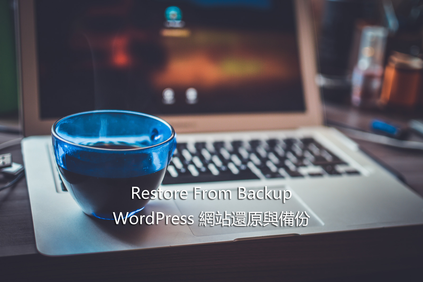 Restore From Backup WordPress Restore From Backup WordPress